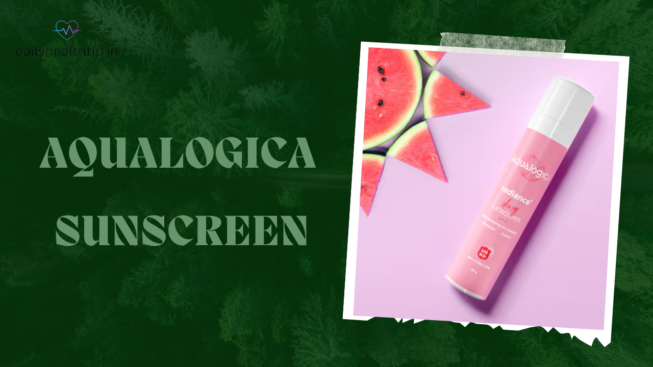 Aqualogica Sunscreen: Hydrate, Nourish, and Protect Your Skin